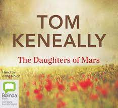 Tom Keneally - The Daughters Of Mars (CD)