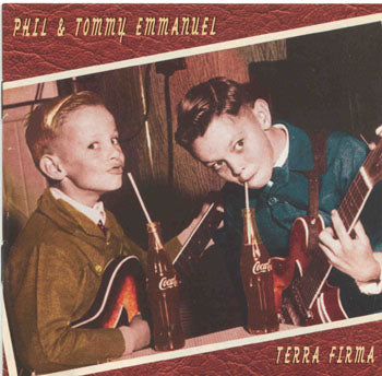 Phil & Tommy Emmanuel - Terra Firma (CD)