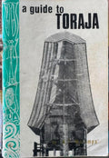 A Guide To Toraja