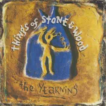 Things Of Stone & Wood - The Yearning (CD)