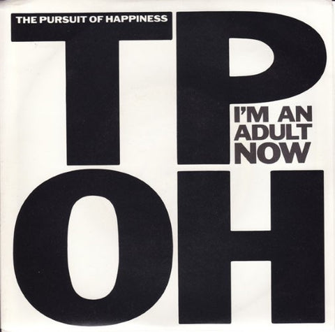The Pursuit Of Happiness - I'm An Adult Now (Vinyl 7'')