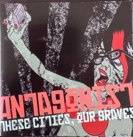 Antagonist - These Cities, Our Graves (CD)