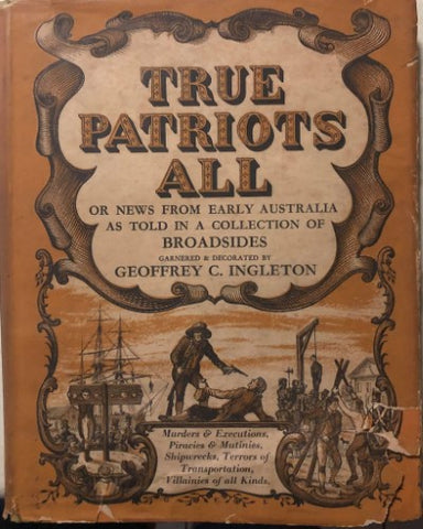 Geoffrey Ingleton - True Patriots All (Hardcover)