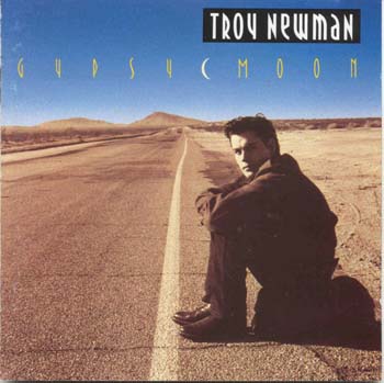 Troy Newman - Gypsy Moon (CD)