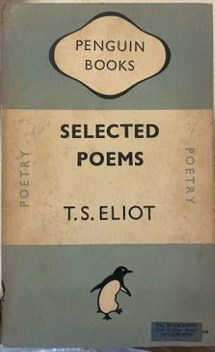 T.S Eliot - Selected Poems