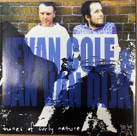 Jevan Cole & Jan Van Dijk - Tunes Of Curly Nature (CD)