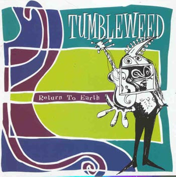 Tumbleweed - Return To Earth (CD)