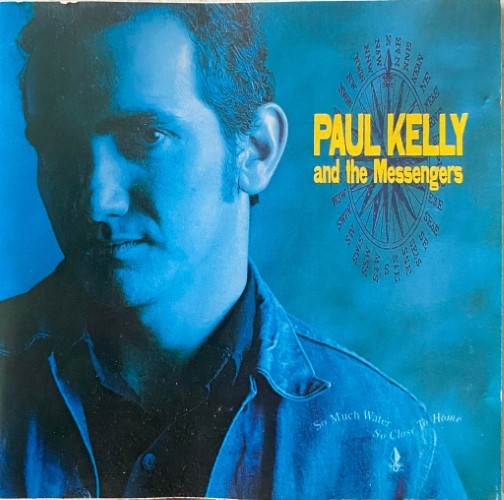 Paul Kelly - So Much Water So Close To Home (CD)