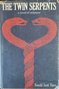 Ronald Scott Thorn - The Twin Serpents (Hardcover)