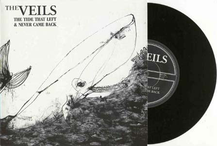 The Veils - The Tide That Left And Never Came Back (Vinyl 7'')