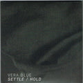 Vera Blue - Settle / Hold (CD)