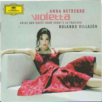 Anna Netrebko - Violetta : Arias And Duets From Verdi's La Traviata (CD)