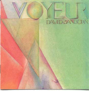 David Sanborn - Voyeur (CD)