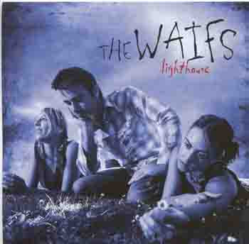 The Waifs - Lighthouse (CD)