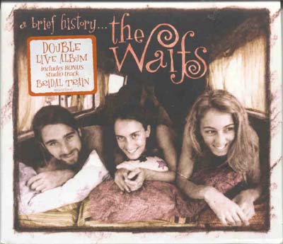 The Waifs - A Brief History… (CD)