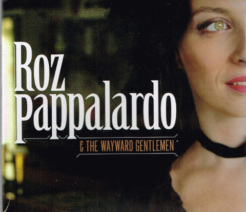 Roz Pappalardo & The Wayward Gentlemen - This Lifeboat (CD)