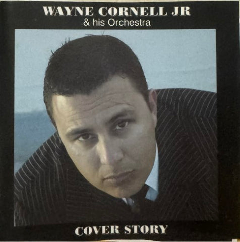 Wayne Cornell Jr & His Orchestra - Cover Story (CD)