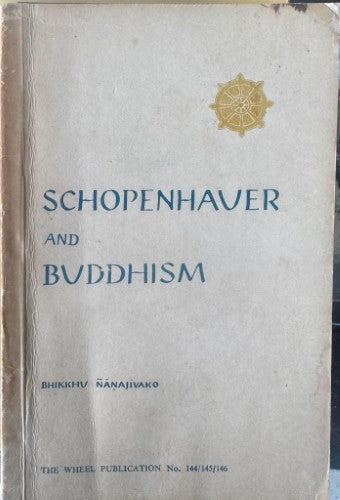 Bikkhu Nanajivako - Schopenhauer And Buddhism