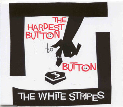 The White Stripes - The Hardest Button To Button (CD)