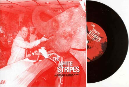 The White Stripes - I Just Don't Know What To Do With Myself (Vinyl 7'')