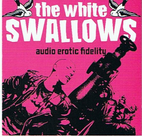 The White Swallows - Audio Erotic Fidelity (CD)