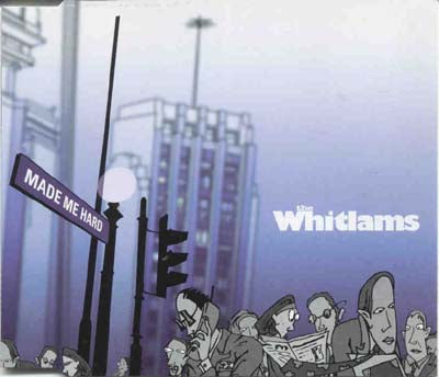 The Whitlams - Made Me Hard (CD)