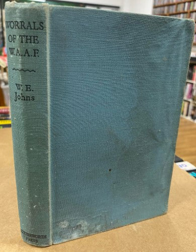 Captain W.E. Johns - Worrals In The W.A.A.F (Hardcover)