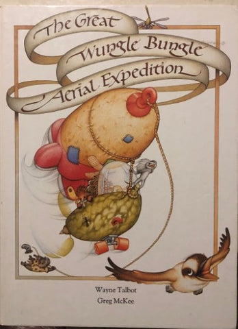 Wayne Talbot / Greg McKee - The Great Wungle Bungle Aerial Experience (Hardcover)