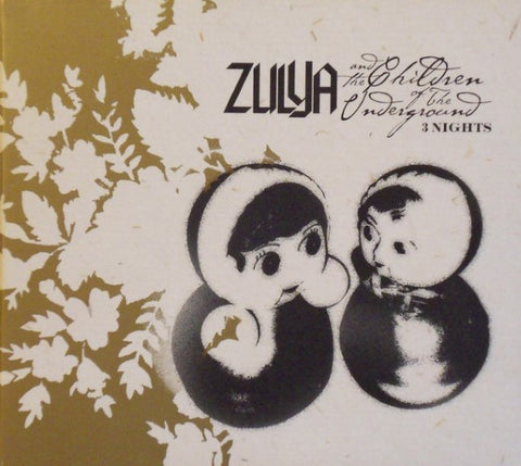 Zulya & The Children Of The Revolution - 3 Nights (CD)