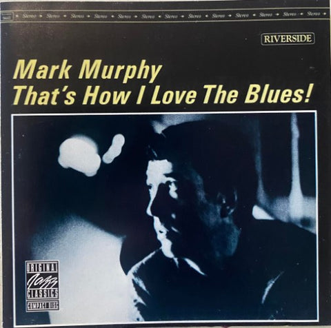 Mark Murphy - That's How I Love The Blues (CD)