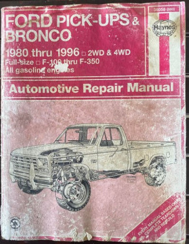 Haynes Service & Repair Manual - Ford Pick Ups & Bronco 1980 thru 1996, 2WD & 4WD