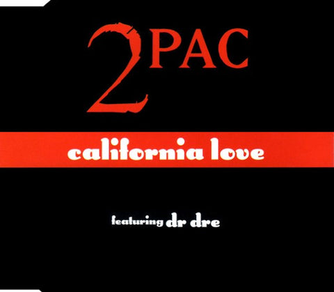 2Pac Featuring Dr. Dre - California Love (CD)