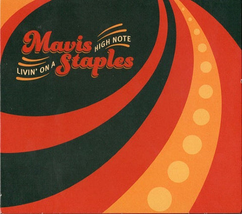 Mavis Staples - Livin' On A High Note (CD)