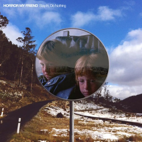 Horror My Friend - Stay In, Do Nothing (CD)