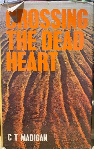 C.T Madigan - Crossing The Dead Heart (Hardcover)