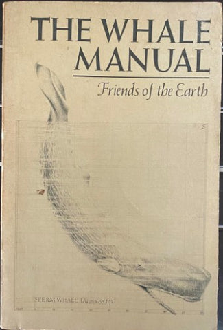 Friends Of The Earth - The Whale Manual