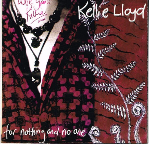 Kellie Lloyd - For Nothing And No One (CD)