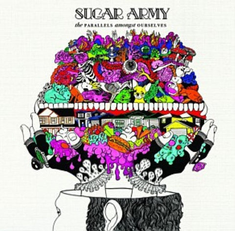Sugar Army - The Parallels Amongst Ourselves (CD)