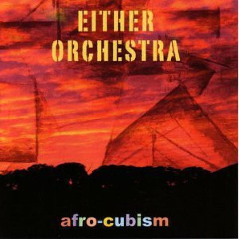 Either/Orchestra - Afro-Cubism (CD)