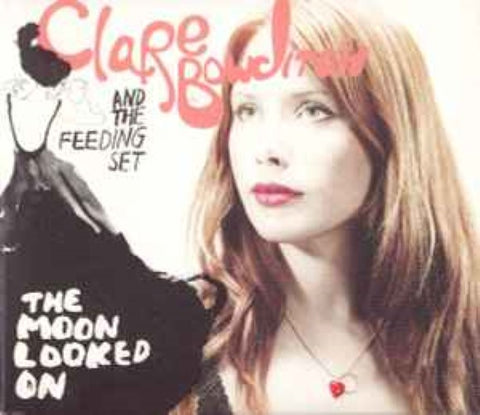 Clare Bowditch & The Feeding Set - The Moon Looked On (CD)