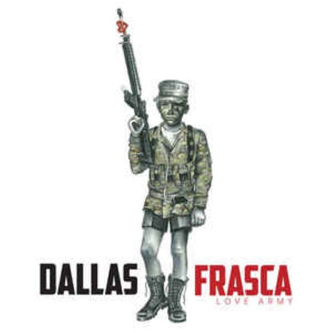 Dallas Frasca - Love Army (CD)