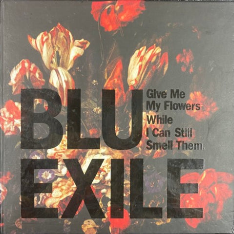 Blu & Exile - Give Me My Flowers While I Can Still Smell Them (CD)