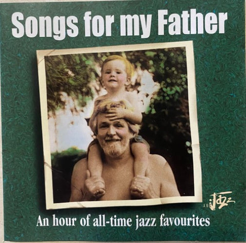 Compilation - Songs For My Father (CD)