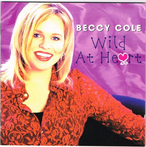 Beccy Cole - Wild At Heart (CD)