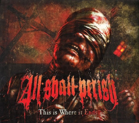 All Shall Perish - This Is Where It Ends (CD)