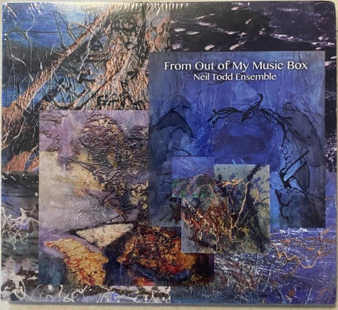 Neil Todd Ensemble - From Out Of My Music Box (CD)