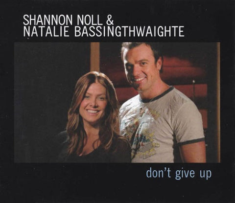 Shannon Noll & Natalie Bassingthwaighte - Don't Give Up (CD)