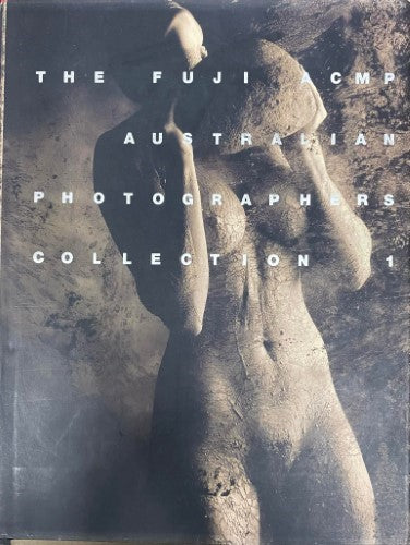 The Fuji ACMP Australian Photographers Collection #1 (Hardcover)