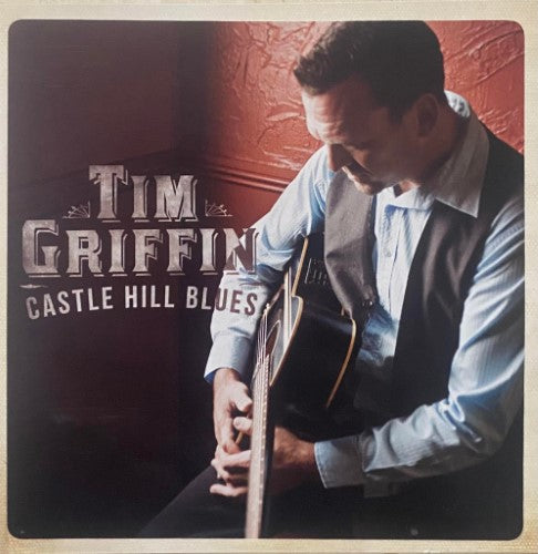 Tim Griffin - Castle Hill Blues (CD)