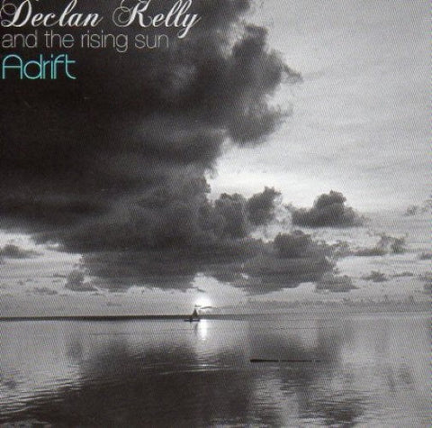 Declan Kelly & The Rising Sun - Adrift (CD)